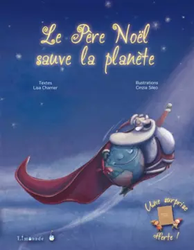 Couverture du produit · Le père Noël sauve la planète