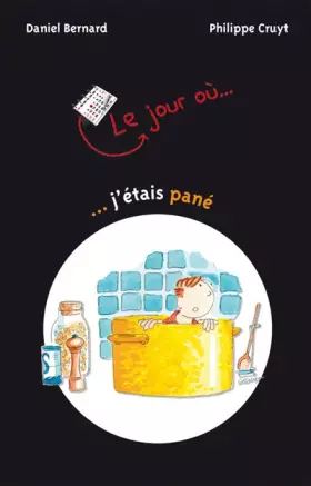 Couverture du produit · Le jour où... j'étais pané