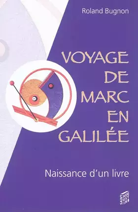 Couverture du produit · Voyage de Marc en Galilée