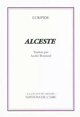 Couverture du produit · Alceste Traduction Andre Bonnard