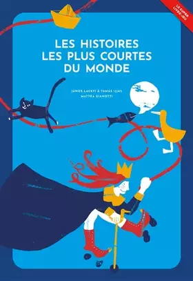 Couverture du produit · les histoires les plus courtes du monde