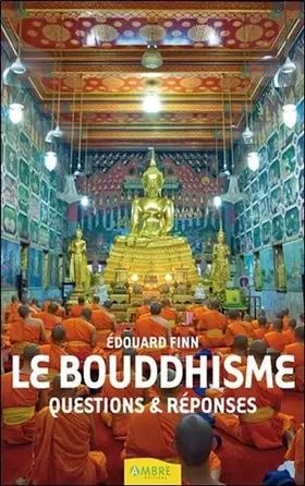 Couverture du produit · Le Bouddhisme - Questions & réponses
