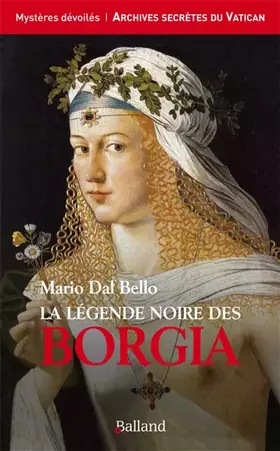 Couverture du produit · La légende noire des Borgia