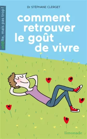 Couverture du produit · Comment retrouver le goût de vivre