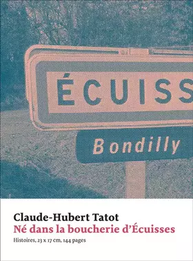 Couverture du produit · Né dans la boucherie d Ecuisses