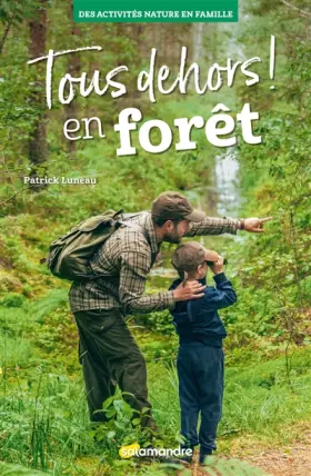 Couverture du produit · Tous dehors! En forêt
