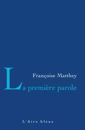 Couverture du produit · La première parole
