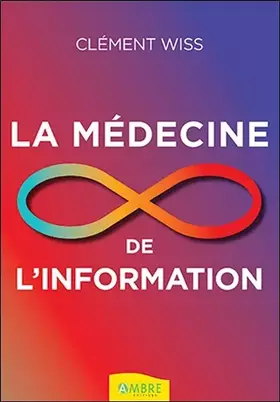 Couverture du produit · La médecine de l'information