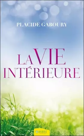 Couverture du produit · La Vie interiéure
