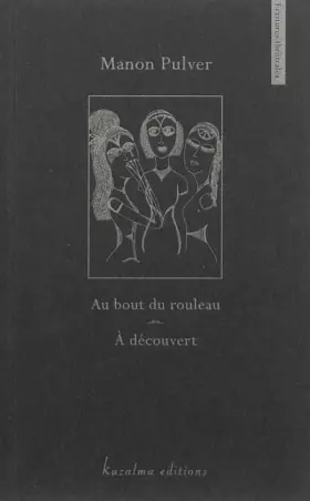 Couverture du produit · Au bout du rouleau - A découvert