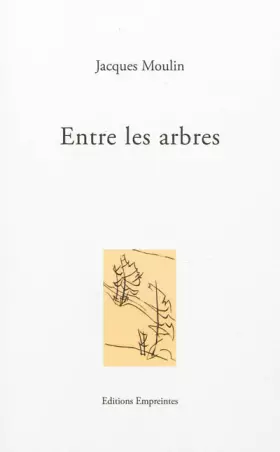 Couverture du produit · Entre les arbres