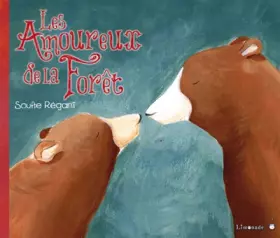 Couverture du produit · Les amoureux de la forêt