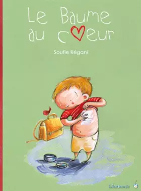 Couverture du produit · Le baume au coeur