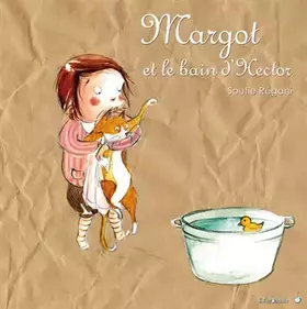 Couverture du produit · Margot et le bain d'Hector