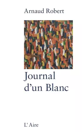 Couverture du produit · Journal d'un Blanc