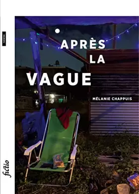 Couverture du produit · Après la vague: pièce de théâtre