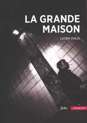 Couverture du produit · La Grande Maison