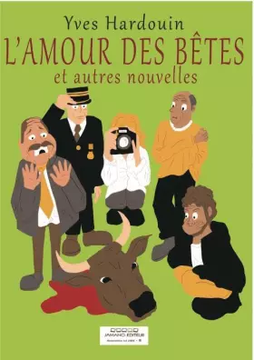 Couverture du produit · L'amour des bêtes