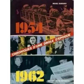 Couverture du produit · 1954-1962 : Chroniques d'une drôle d'époque
