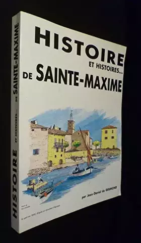 Couverture du produit · Histoire et histoires de Sainte-Maxime