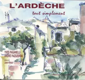 Couverture du produit · L'Ardeche, Tout Simplement
