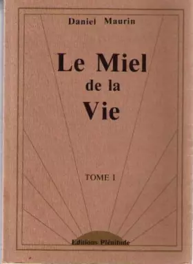 Couverture du produit · Le Miel de la vie