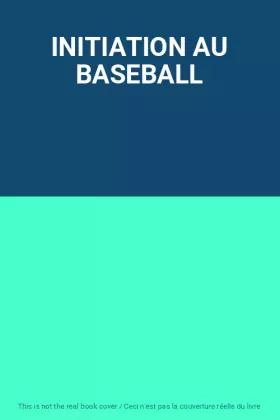 Couverture du produit · INITIATION AU BASEBALL
