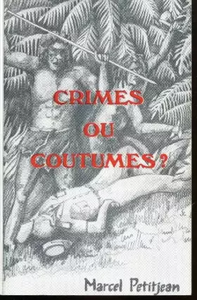 Couverture du produit · CRIMES OU COUTUMES ?