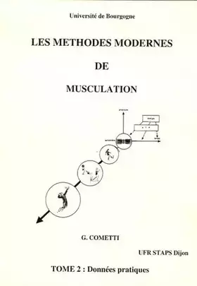 Couverture du produit · Les méthodes modernes de musculation: Tome 2, données pratiques