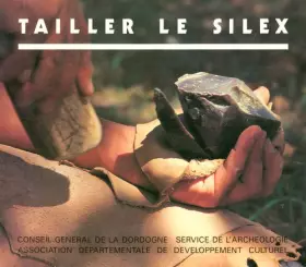 Couverture du produit · Tailler le silex