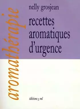 Couverture du produit · Recettes aromatiques d'urgence