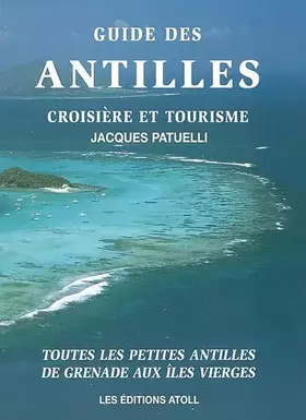 Couverture du produit · Guide des antilles - Croisière et Tourisme