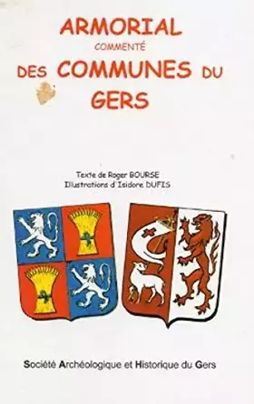Couverture du produit · Armorial commenté des communes du Gers