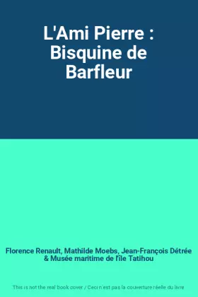 Couverture du produit · L'Ami Pierre : Bisquine de Barfleur