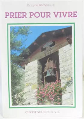 Couverture du produit · PRIER POUR VIVRE
