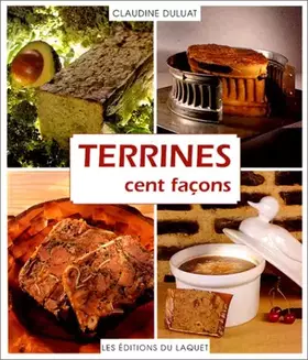 Couverture du produit · Terrines : Cent façons