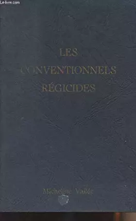 Couverture du produit · Les conventionnels régicides