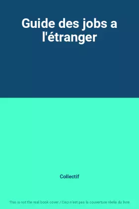 Couverture du produit · Guide des jobs a l'étranger