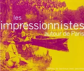 Couverture du produit · Les impressionnistes autour de Paris