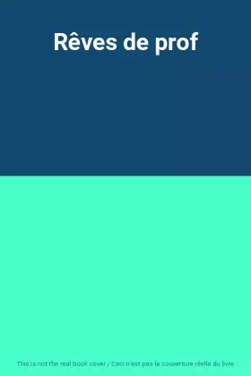 Couverture du produit · Rêves de prof