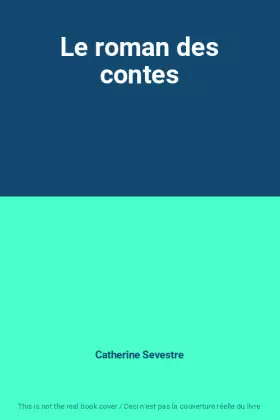 Couverture du produit · Le roman des contes