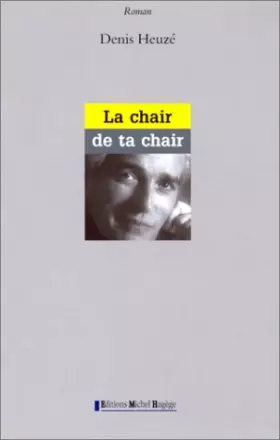 Couverture du produit · La Chair de ta chair