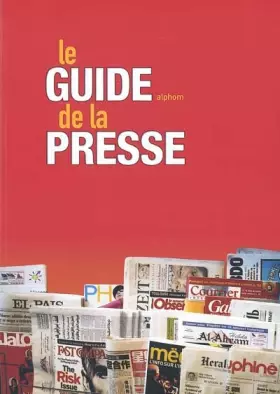 Couverture du produit · Le guide de la presse