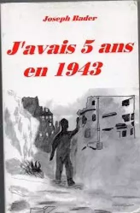 Couverture du produit · J'avais 5 ans en 1943