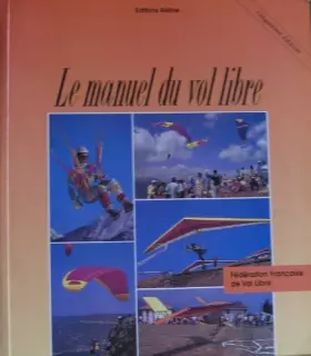 Couverture du produit · Le manuel de vol libre