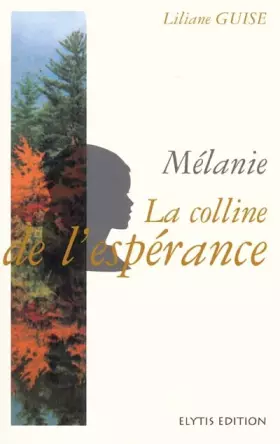 Couverture du produit · La colline de melanie