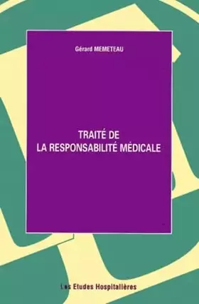 Couverture du produit · Traité de la responsabilité médicale