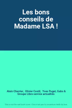 Couverture du produit · Les bons conseils de Madame LSA !