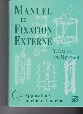Couverture du produit · Manuel de fixation externe : Applications au chien et au chat