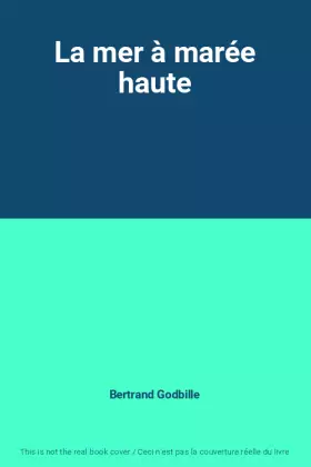 Couverture du produit · La mer à marée haute